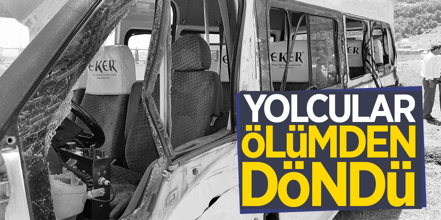 Tırın yandan biçtiği dolmuştaki yolcular ölümden döndü 