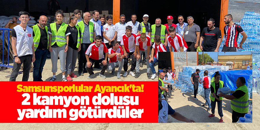 Samsunsporlular Ayancık'ta! - samsun haber