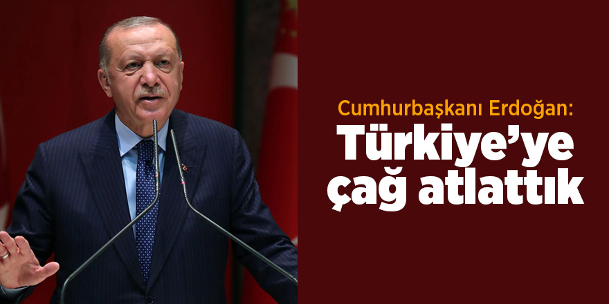 Cumhurbaşkanı Erdoğan, 19 yılın değerlendirmesini yaptı