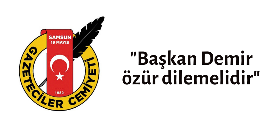 "Başkan Demir özür dilemelidir"