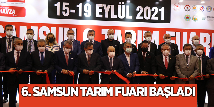 6. Samsun Tarım Fuarı başladı - samsun haber