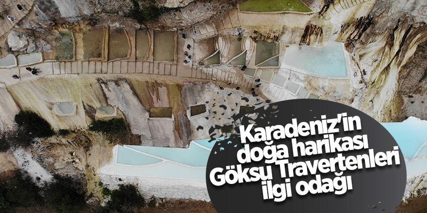 Karadeniz'in doğa harikası Göksu Travertenleri ilgi odağı