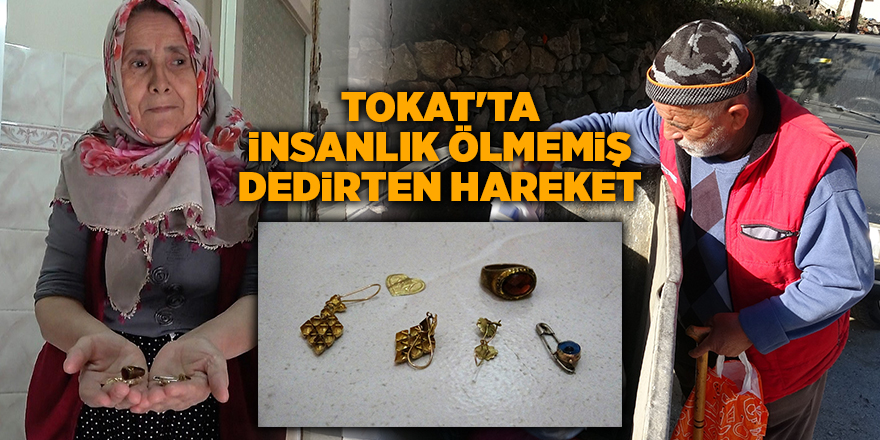 Tokat'ta insanlık ölmemiş dedirten hareket