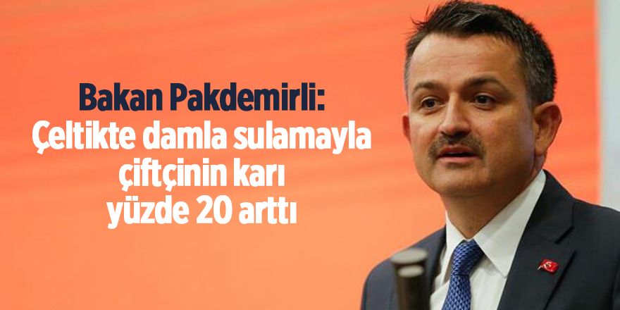 Bakan Pakdemirli:  Çeltikte damla sulamayla çiftçinin karı yüzde 20 arttı