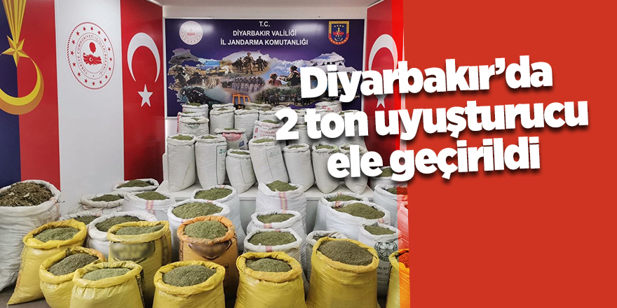 Diyarbakır’da 2 ton uyuşturucu ele geçirildi