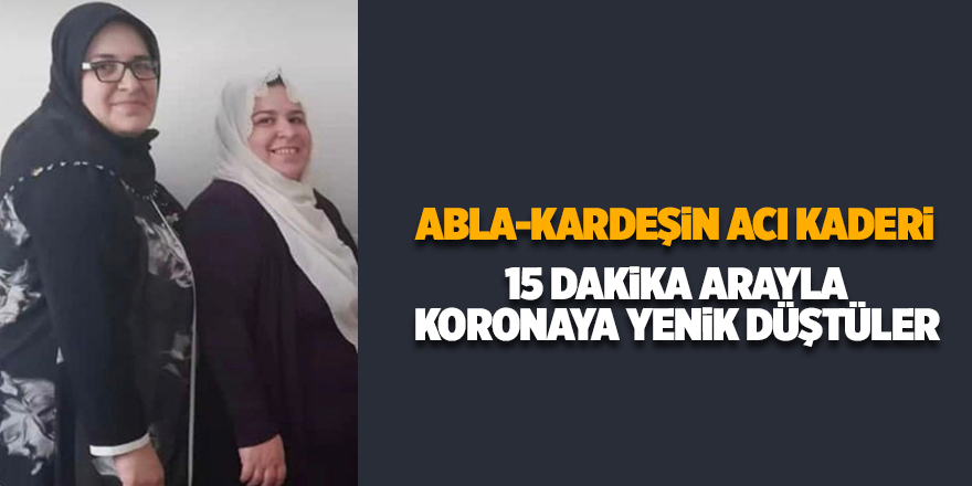 Abla-kardeşin acı kaderi