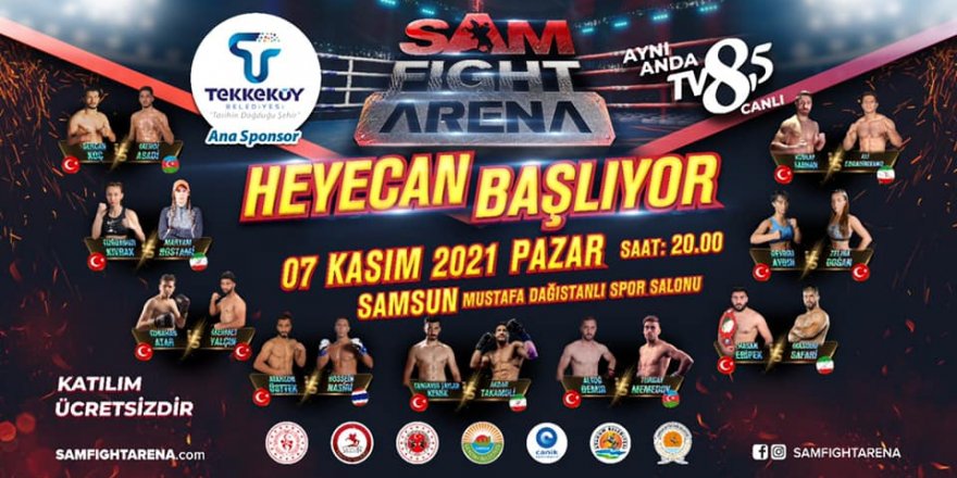 SAM FIGHT ARENA HEYECANI BAŞLIYOR