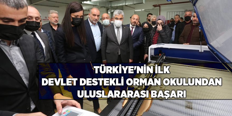 Türkiye'nin ilk devlet destekli orman okulundan  uluslararası başarı - samsun haber