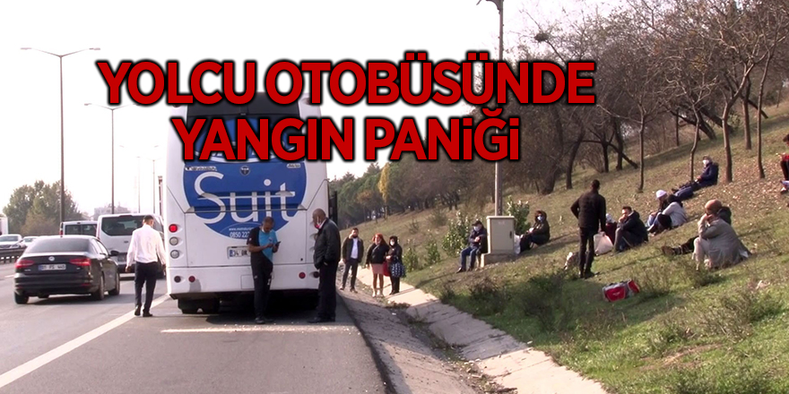 Yolcu otobüsünde yangın paniği