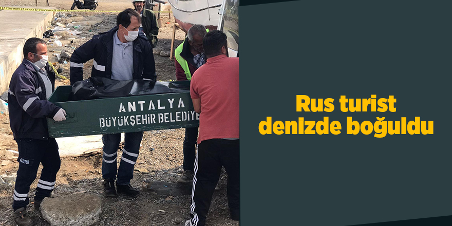 Rus turist denizde boğuldu