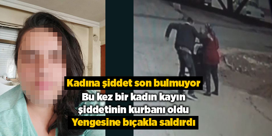 Kadına şiddet son bulmuyor