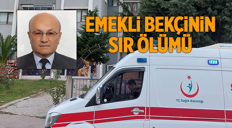 Emekli bekçinin sır ölümü! Evinin önünde silahla vurulmuş halde bulundu