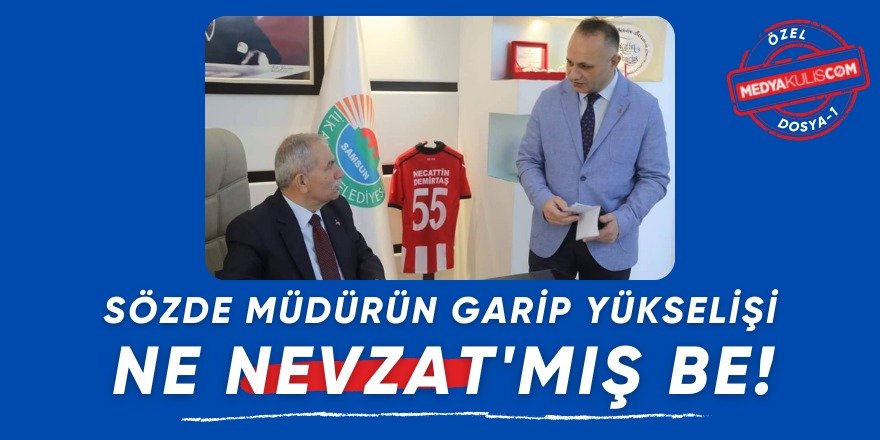 Sözde Müdürün Yükselişi! Ne Nevzat’mış Be!