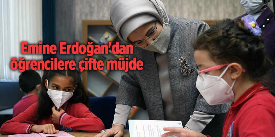 Emine Erdoğan'dan öğrencilere çifte müjde