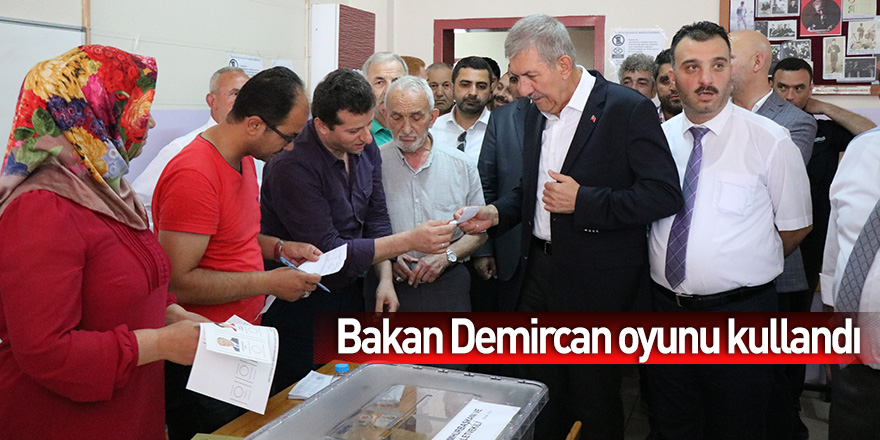 Bakan Demircan oyunu kullandı