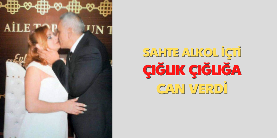 Sahte alkol içti! Çığlık çığlığa can verdi