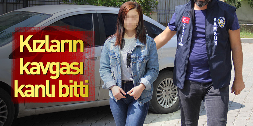 Samsun'da genç kızların kavgası kanlı bitti