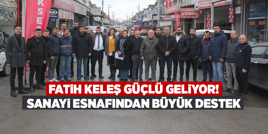 Fatih Keleş güçlü geliyor!