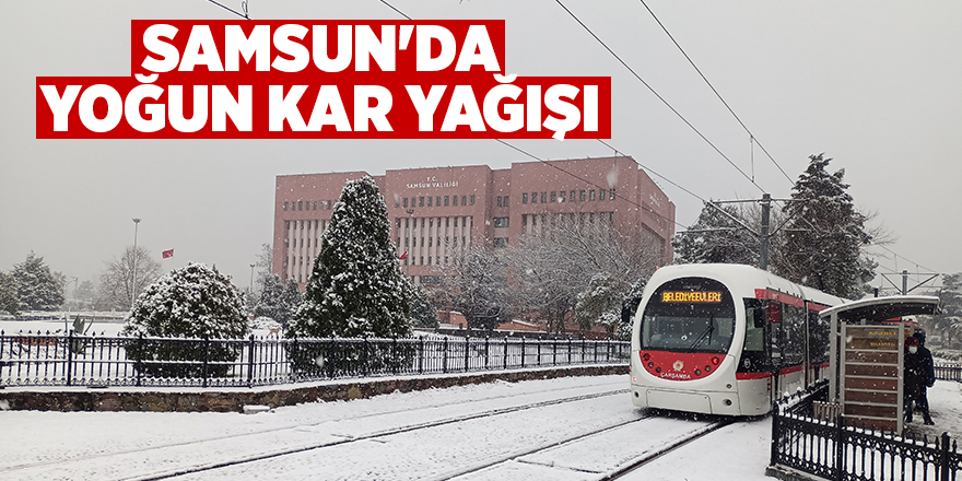 Samsun'da yoğun kar yağışı - samsun haber