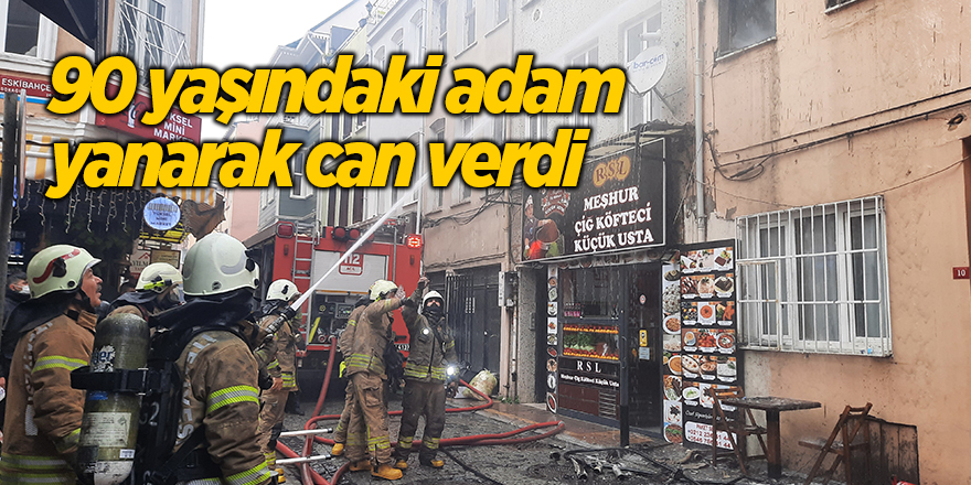 90 yaşındaki adam yanarak can verdi 