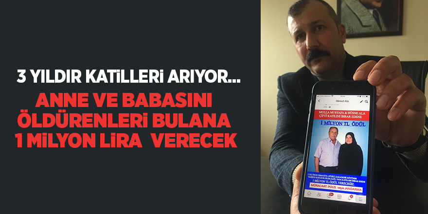 3 yıldır katilleri arıyor...