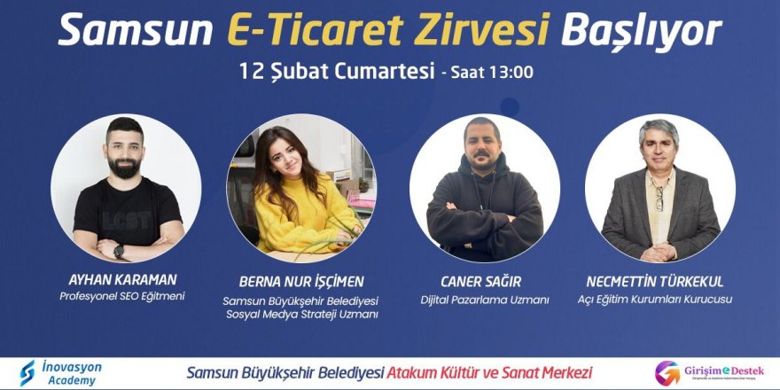 Cumartesi günü Atakum Sanat Merkezi'nde Samsun'da 'E-TİCARET' zirvesi