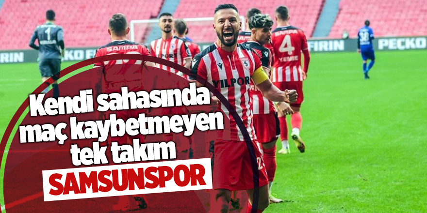 Kendi sahasında maç kaybetmeyen tek takım Samsunspor - samsun haber