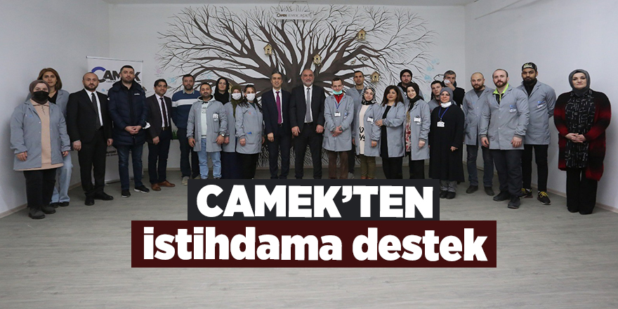 CAMEK’TEN istihdama destek - samsun haber