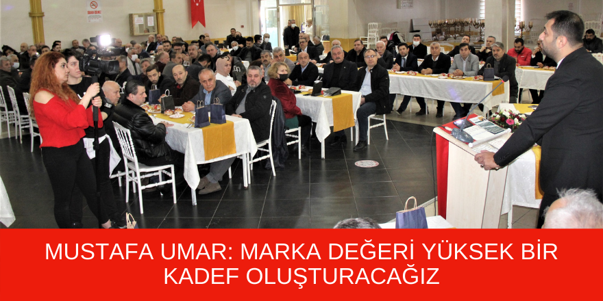 KADEF BAŞKAN ADAYI MUSTAFA UMAR PROJELERİNİ AÇIKLADI