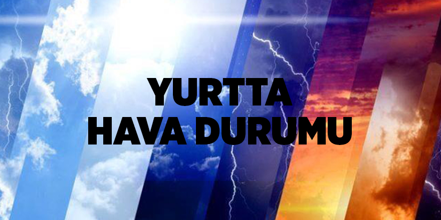 Yurtta hava durumu