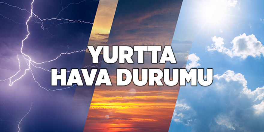 YURTTA HAVA DURUMU