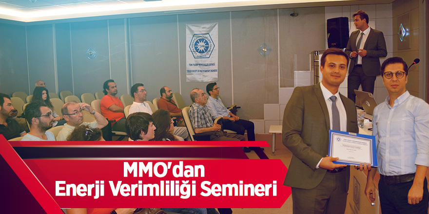 MMO'dan Enerji Verimliliği Semineri