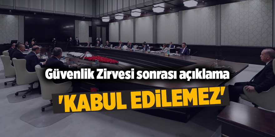 Güvenlik Zirvesi sonrası açıklama