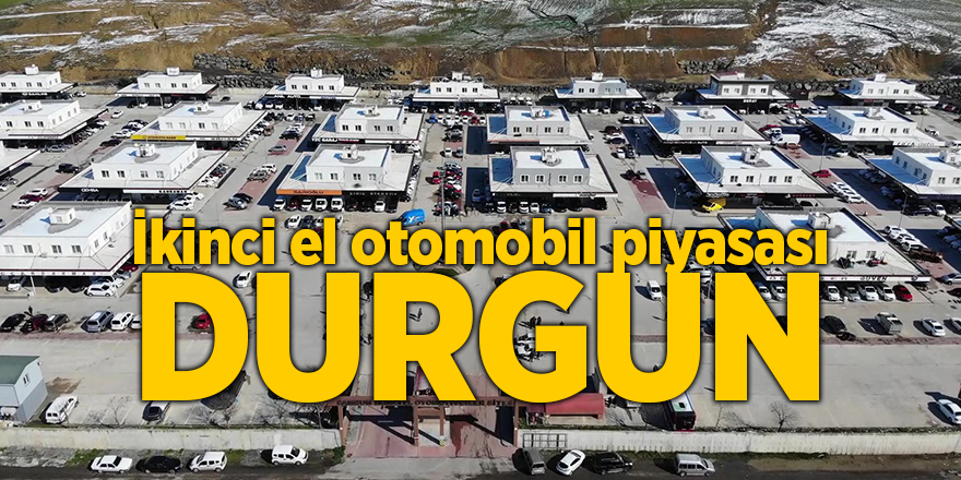 İkinci el otomobil piyasası durgun - samsun haber