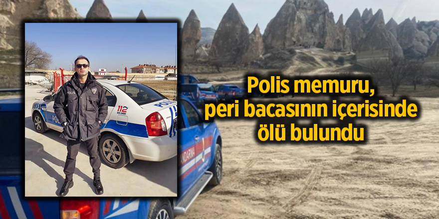 Polis memuru, peri bacasının içerisinde ölü bulundu