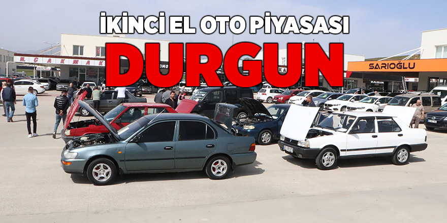 İkinci el oto piyasası durgun - samsun haber