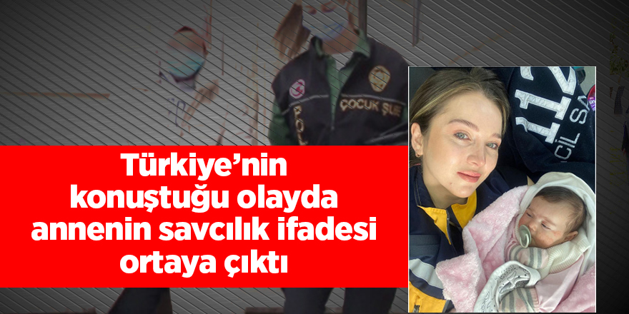 Pendik'te bebeğini terk eden annenin savcılık ifadesi ortaya çıktı!