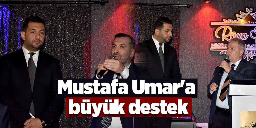 Mustafa Umar'a büyük destek