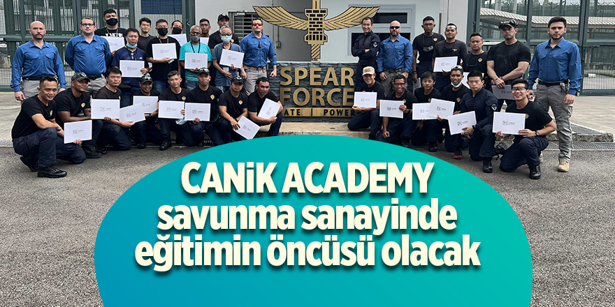 CANiK ACADEMY savunma sanayinde eğitimin öncüsü olacak