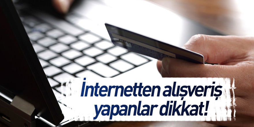 İnternetten alışveriş yapanlar dikkat! Artık zorunlu oluyor