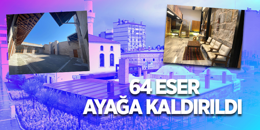 64 eser ayağa kaldırıldı - samsun haber