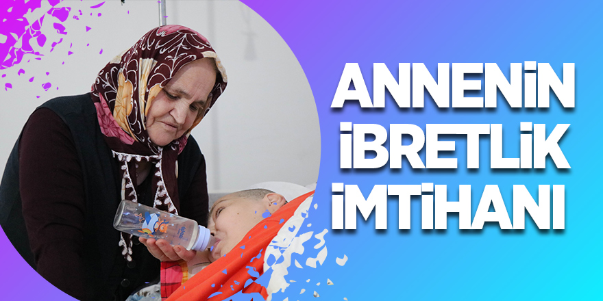 Annenin ibretlik imtihanı - samsun haber