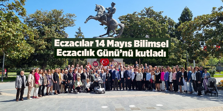 Eczacılar 14 Mayıs Bilimsel Eczacılık Günü’nü kutladı - samsun haber