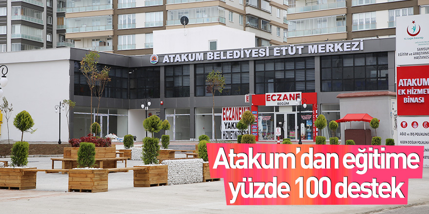 Atakum’dan eğitime yüzde 100 destek