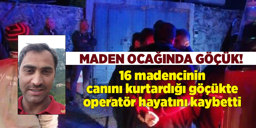 Maden ocağında göçük!