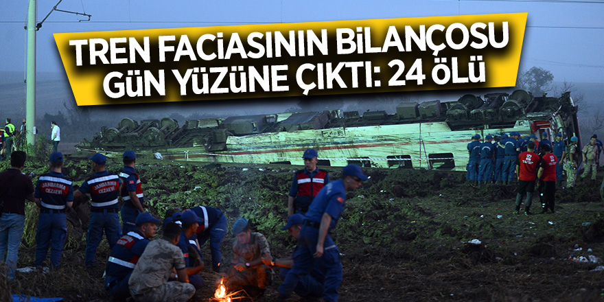 Tren faciasının bilançosu gün yüzüne çıktı: 24 ölü