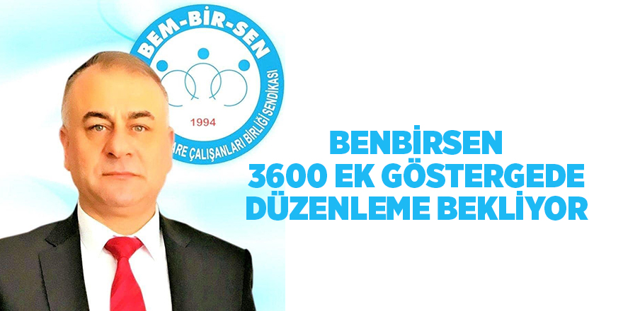 BENBİRSEN 3600 EK GÖSTERGEDE DÜZENLEME BEKLİYOR