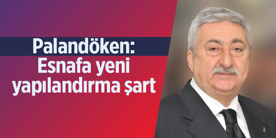 Palandöken: Esnafa yeni yapılandırma şart