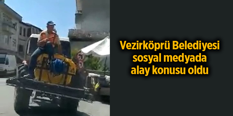 Vezirköprü Belediyesi sosyal medyada alay konusu oldu - samsun haber