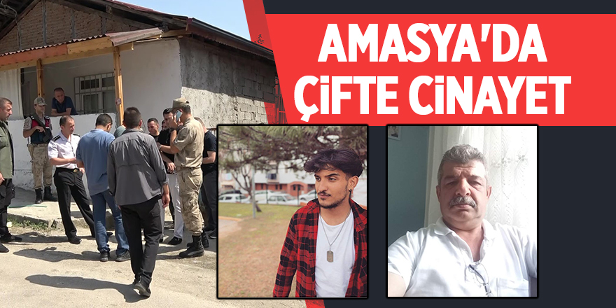 Amasya'da çifte cinayet